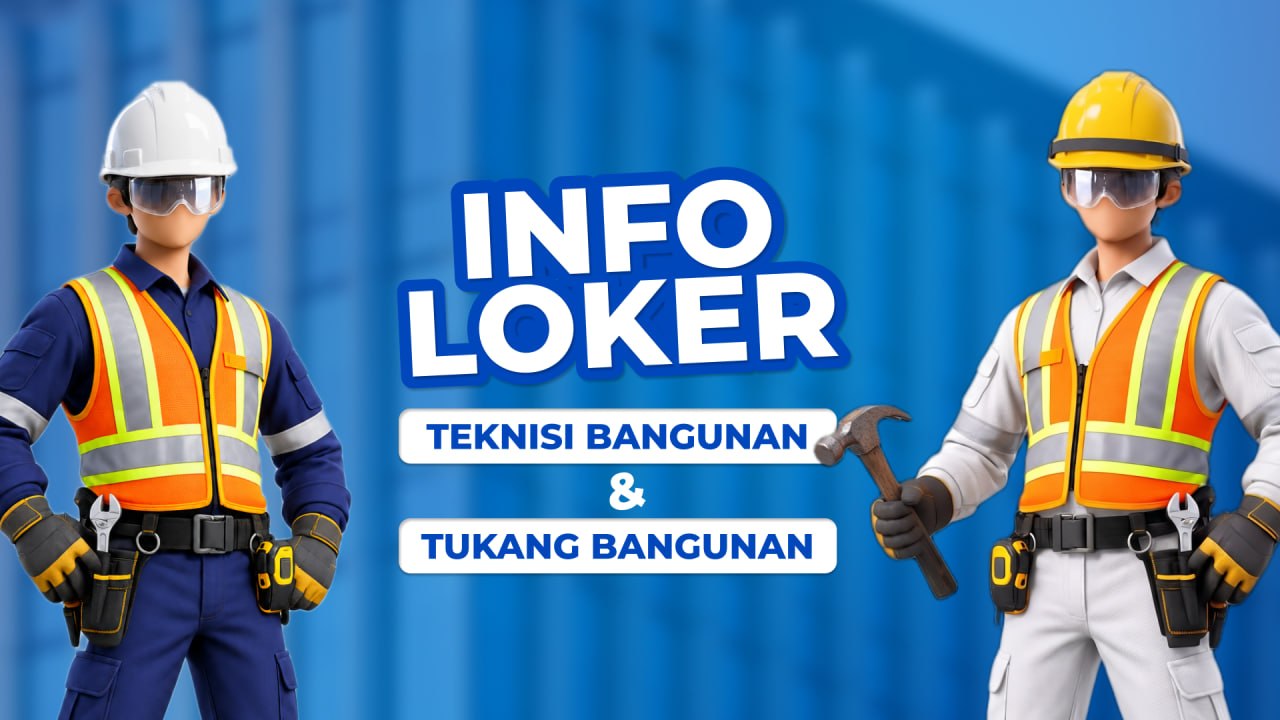 Lowongan Kerja: Tukang Bangunan dan Teknisi Bangunan STDI Imam Syafi'i Jember