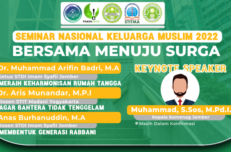 Seminar Nasional Keluarga Muslim 2022 “Bersama Menuju Surga”