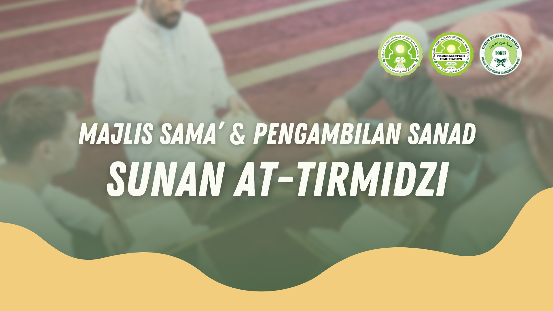 You are currently viewing Majelis Sama’ & Pengambilan Sanad Sunan At-Tirmidzi