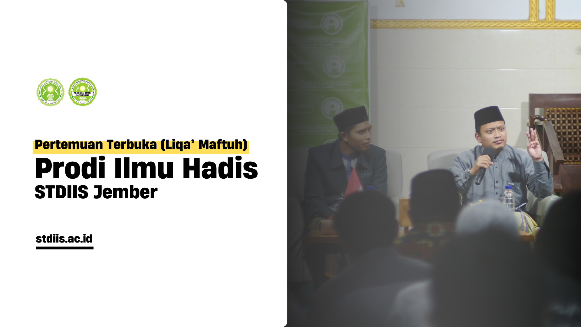You are currently viewing Liqa’ Maftuh Prodi Ilmu Hadis STDIIS Jember