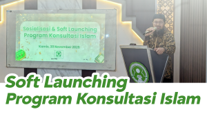 Read more about the article Soft Launching Program Konsultasi Islam